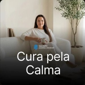Cura pela Calma